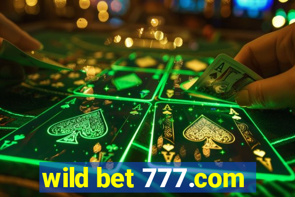 wild bet 777.com